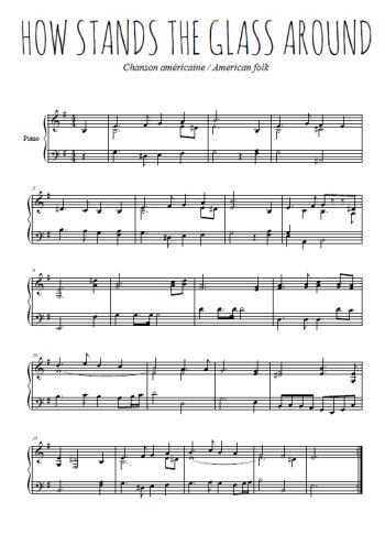 Téléchargez l'arrangement pour piano de la partition de How stands the glass around en PDF